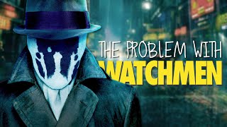The Problem(s) With Zack Snyder&#39;s Watchmen