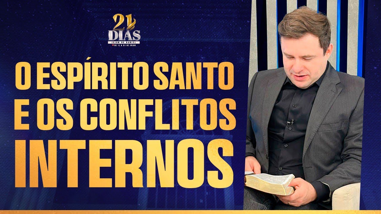 O ESPÍRITO SANTO E OS CONFLITOS INTERNOS