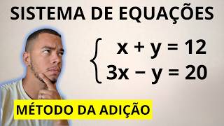 SISTEMA DE EQUAÇÕES DO 1° GRAU (MÉTODO DA ADIÇÃO)