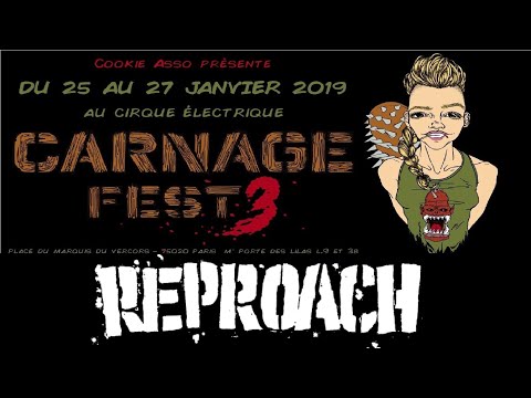 REPROACH (belgique)   Live Paris Carnage Festival 3  26 01 2019
