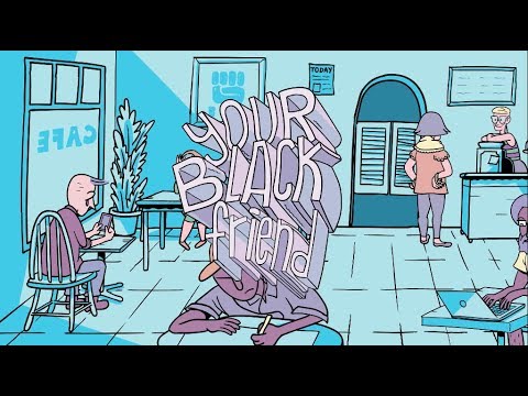 "Your Black Friend" animated short film by Ben Passmore, Alex Krokus & Krystal Downs