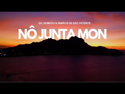 Gil Semedo & Irmãos de São Vicente - Nô Junta Mon (Official Video)