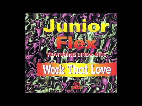 Junior Flex feat. Linda Rice - Work That Love (Euro Mix) (1995) ✔🎧💥🔊🔊🔊
