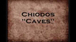 ♡ Chiodos - &quot;Caves&quot; ( LYRIC VIDEO ) ♡