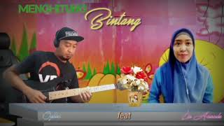 Download lagu Cover/Collab - MENGHITUNG BINTANG || Cipta : Umar Alatas || Lia Ananda feat Mas Oghix mp3