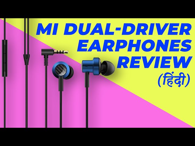 Xiaomi Mi Dual-Driver Earphones Review | NDTV Gadgets 360