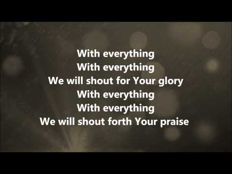 With Everything (Shorter Version) - Hillsong United w/ Lyrics