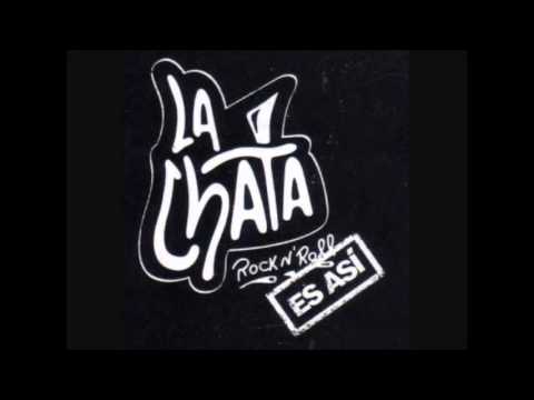 La Chata - Es Un Tema