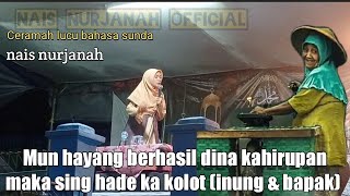 Download lagu Ceramah Sunda Paling Lucu!! USTADZAH NAIS NURJANAH ||TERBARU 2022 mp3