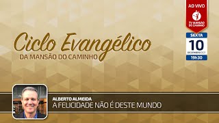 Alberto Almeida - A felicidade não é deste mundo