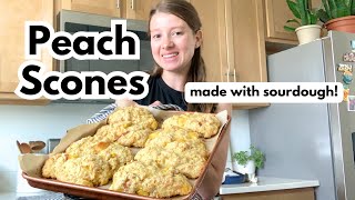 BEST Sourdough Peach Scones | Made from Scratch with Fresh Peaches!