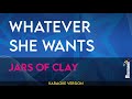 Whatever She Wants - Jars Of Clay (KARAOKE)