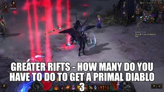 HOW MANY GREATER RIFTS DOES IT TAKE TO GET A PRIMAL