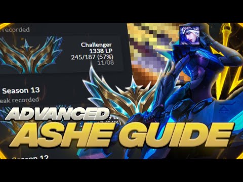 Advance Ashe Guide by a PRO player