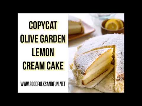 Copycat Olive Garden Lemon Cream Cake