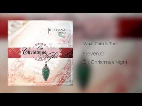 Christmas Piano - "What Child Is This?" - Steven C