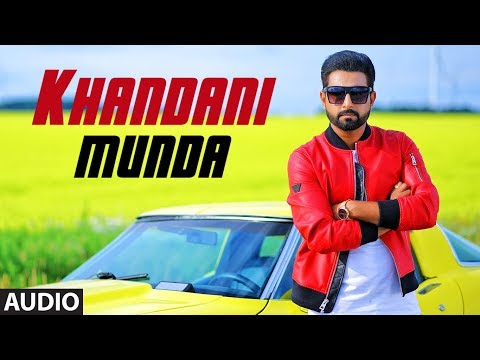 Khandani Munda (Full Audio) — watch video