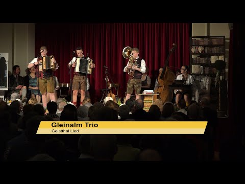 Gleinalm Trio -  "Geistthal Lied"