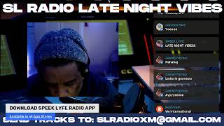 SL RADIO LATE NIGHT VIBES