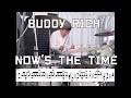 Buddy Rich's Trading Four's on "Now's the Time"