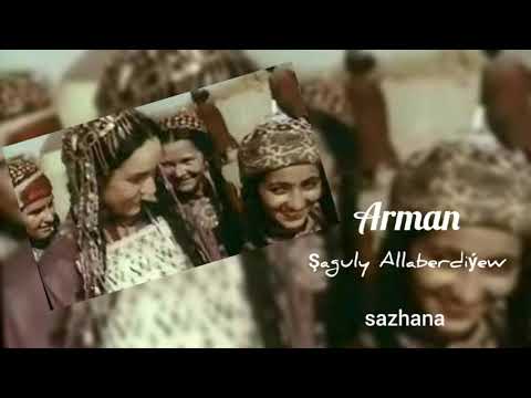 Şaguly Allaberdiýew Arman  #ŞagulyAllaberdiýew#Arman