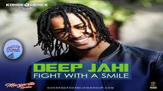 Deep Jahi - Fight With A Smile (Audio)