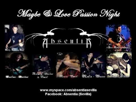 AbsentiA - Maybe & Love Passion Night