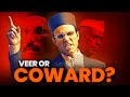 Veer Savakar The UNBIASED Truth