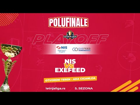09.09.2023 Letnja liga PLAY OFF 20:15  (A3) NIS -  (B4) EXEFEED