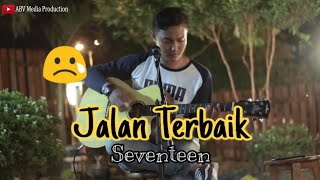 Download lagu JALAN TERBAIK SEVENTEEN COVER MAS WAGE [LIRIK] LIVE ACOUSTIC mp3