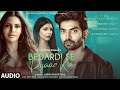 Bedardi Se Pyaar Ka Audio |Jubin N,Meet B,Manoj M|Gurmeet C,Sherine S,Kaashish V | Ashish P