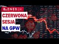 GPW Pozostaje Pod Kreską CCC Odbija Energia Ciągnie Indeksy W Dół Skąd Niepokój Inwestorów
