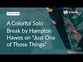 A Colorful Solo Break by Hampton Hawes on "Just One of Those Things" (LOTW #197)