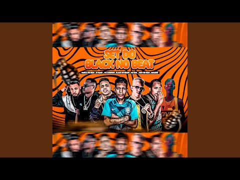 Set Black No Beat (feat. Mc Daninho, Mc Ruan De Muribeca, Favela No Beat & Rivison)