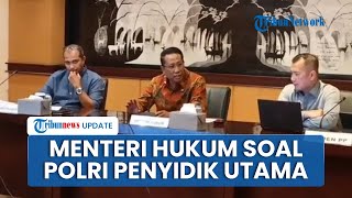 Menkum Buka Suara soal Polri Jadi Penyidik Utama di KUHAP Baru: Bukan Buat Polisi Makin Superior
