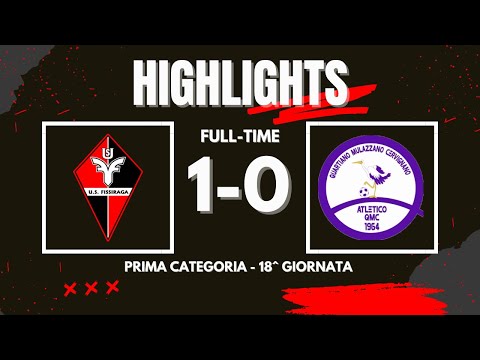 FISSIRAGA -  ATLETICO QMC 1-0 | HIGHLIGHTS | Prima Categoria Girone H - 18^ Giornata