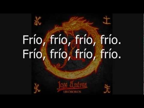 José Andrëa y Uróboros - Frío (Letra - Lyrics)