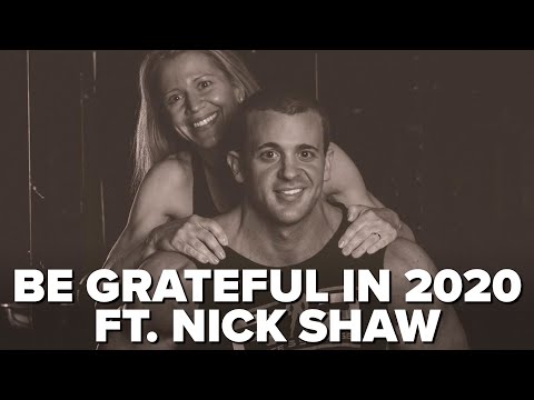 How To Be Grateful In 2020 ft. RP Strength's Nick Shaw