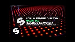 NDKj & Federico Scavo - Magic Tag (Fedrico Scavo Mix) [Teaser]