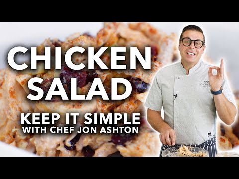 The Ultimate Chicken Salad | Keep It Simple