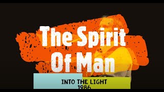 The Spirit Of Man - Chris de Burgh (Into The Light 1986)