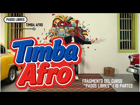 Timba Afro (Pasos Libres)