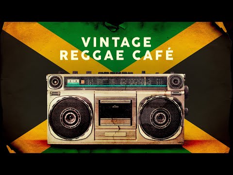 Vintage Reggae Café - Official Playlist