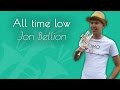 Jon Bellion All Time Low TMO Cover