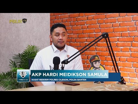 PODCAST PRESISI EPS 13: STRATEGI POLRES CILEGON ANTISIPASI KEJAHATAN BAJING LONCAT 14/04/25 (2/2)