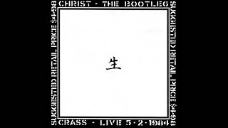 Crass - 01 Intro/The Falklands/Yes Sir, I Will - Christ the Bootleg (1989/1996)