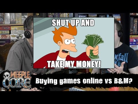 MeepleCore Podcast EP2  - Buying games online vs brick and mortar