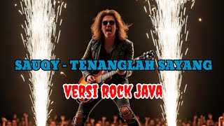 Download lagu tenanglah sayang versi rock mp3