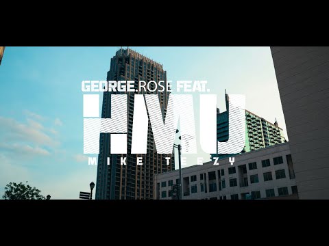 George.Rose - HMU (ft. Mike Teezy) [Official Video]