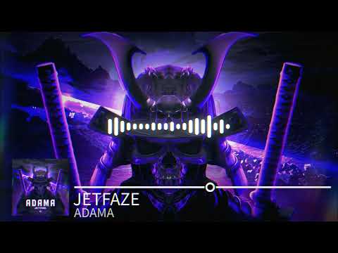JETFAZE - ADAMA